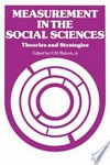 Measurement in the social sciences : theories and strategies /