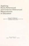 Applying norm-referenced and criterion-referenced measurement in education /