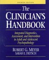 The clinician's handbook : integrated diagnostics, assessment, and intervention in adult and adolescent psychopathology /