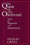 In quest of the ordinary : lines of skepticism and romanticism /