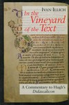 In the vineyard of the text : a commentary to Hugh's Didascalicon /