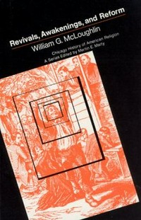 Revivals, awakenings, and reform : an essay on religion and social change in America, 1607-1977 /