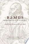 Ramus : method, and the decay of dialogue : from the art of discourse to the art of reason /