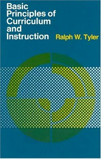 Basic principles of curriculum and instruction /