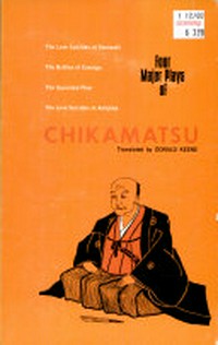 Four major plays of Chikamatsu /