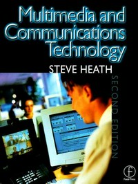 Multimedia and communications technology /