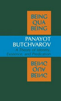 Being qua being : a theory of identity, existence, and predication /