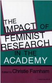 The impact of feminist research in the academy /