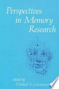 Perspectives in memory research /