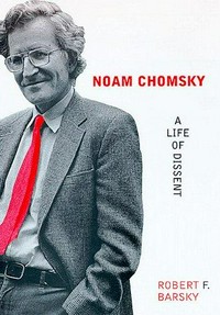 Noam Chomsky : a life of dissent /