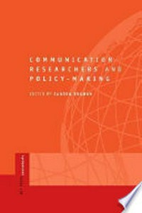 Communication researchers and policy-making /