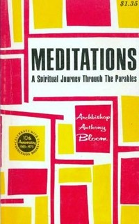 Meditations on a theme : a spiritual journey /