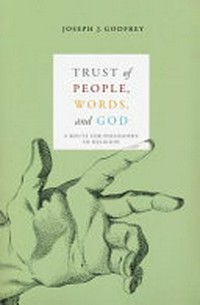 Trust of people, words, and God : a route for philosophy of religion /