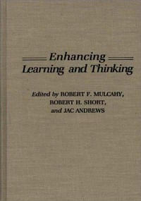Enhancing, learning and thinking /