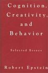 Cognition, creativity and behavior : selected essays /