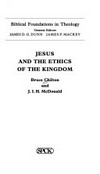 Jesus and the ethics of the Kingdom /