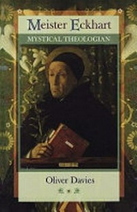 Meister Eckhart : mystical theologian /