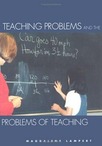 Teaching problems and the problems of teaching /