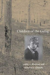 Children of the Gulag /
