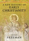 A new history of early christianity /