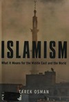 Islamism : what it means for the Middle East and the world /