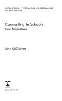 Counselling in schools : new perspectives /
