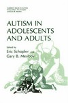 Autism in adolescents and adults /