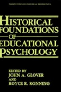 Historical foundations of educational psychology /