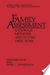 Family assessment : rationale, methods, and future directions /