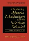 Handbook of behavior modification with the mentally retarded /