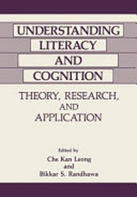 Understanding literacy and cognitiion : theory, research, and application /