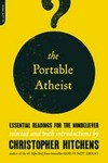 The portable atheist : essential readings for the nonbeliever /