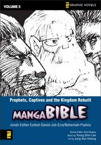 Prophets, captives, and the kingdom rebuilt : 2 Kings-Nehemiah /