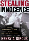 Stealing innocence : youth, corporate power and the politics of culture /