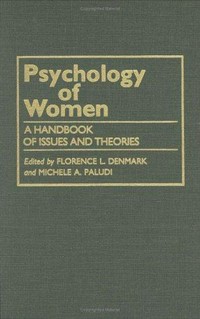 Psychology of women : a handbook of issues and theories /