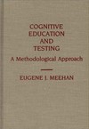Cognitive education and testing : a methodological approach /