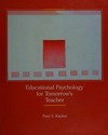 Educational psychology for tomorrow's teacher /