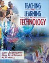 Teaching and learning with technology /