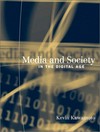 Media and society in the digital age/