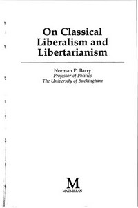 On classical liberalism and libertarianism /