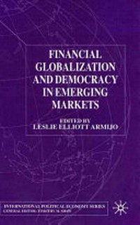 Financial globalization and democracy in emerging markets /