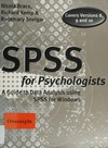 SPSS for psychologists : a guide to data analysis using SPSS for Windows : (version 8, 9 and 10) /