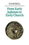 From early Judaism to early Church /