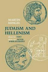 Judaism and Hellenism : studies in their encounter in Palestine during the Early Hellenistic Period /
