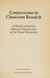 Controversies in classroom research : a reader /