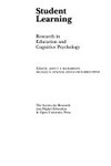 Student learning : research in education and cognitive psychology /