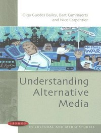 Understanding alternative media /