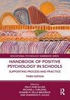 Handbook of positive psychology in schools : supporting process and practice /