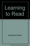 Learning to read /