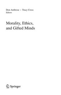 Morality, ethics, and gifted minds /